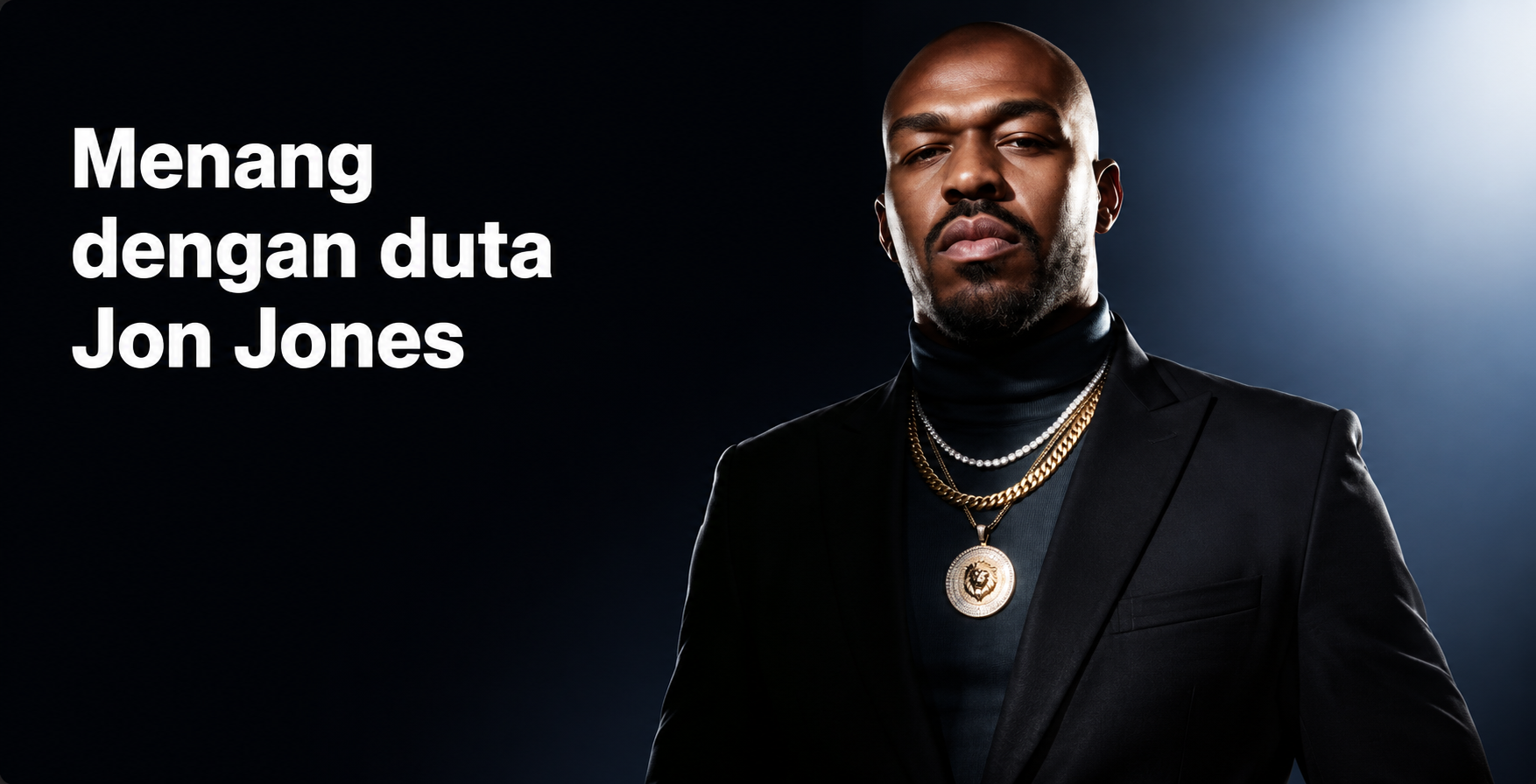 Menang dengan duta Jon Jones